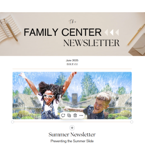 WCES Family Center Newsletter Summer 2025