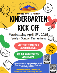 Kindergarten Kick Off Wednesday April 15 5:00-6:00 PM at Water Canyon Elementary School